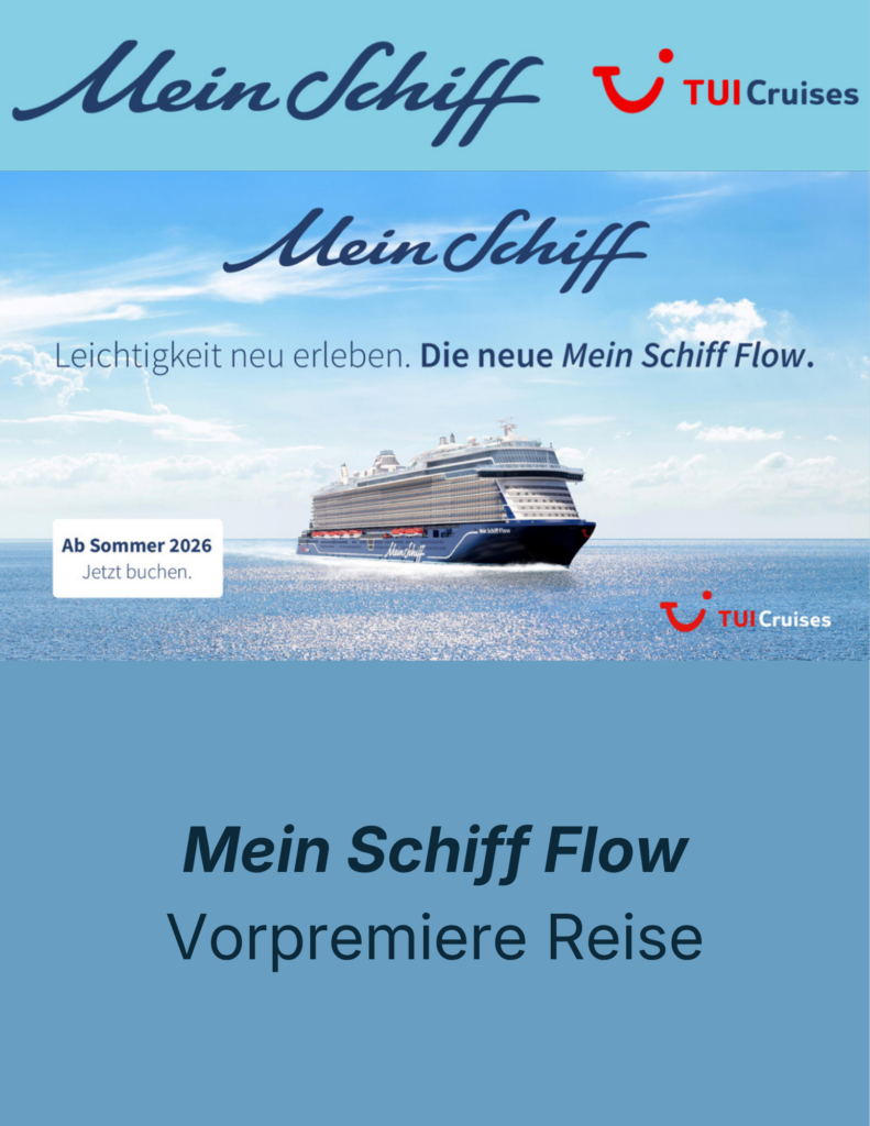 Mein Schiff Flow Vorpremiere Reise